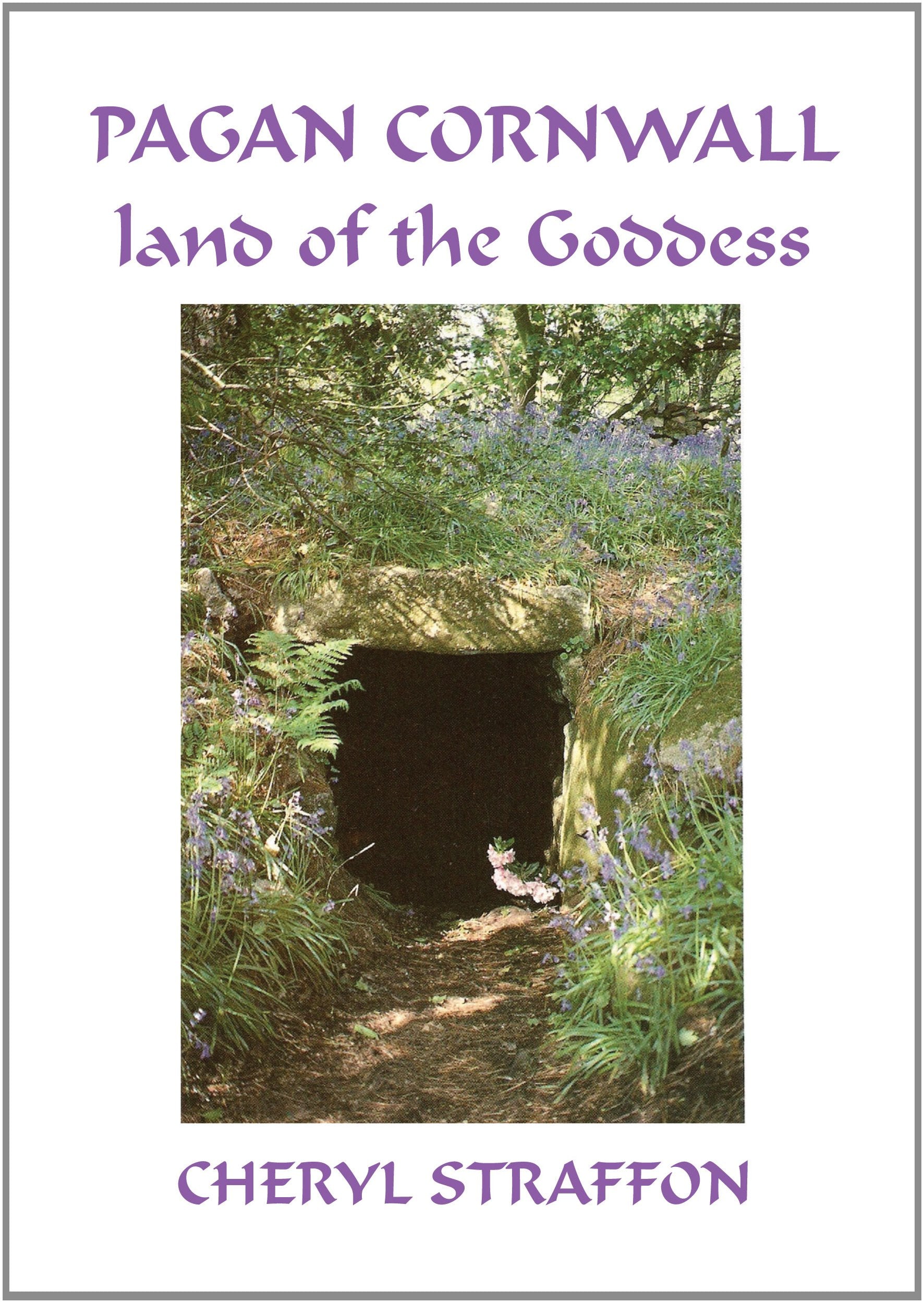 Pagan Cornwall: Land of the Goddess Books
