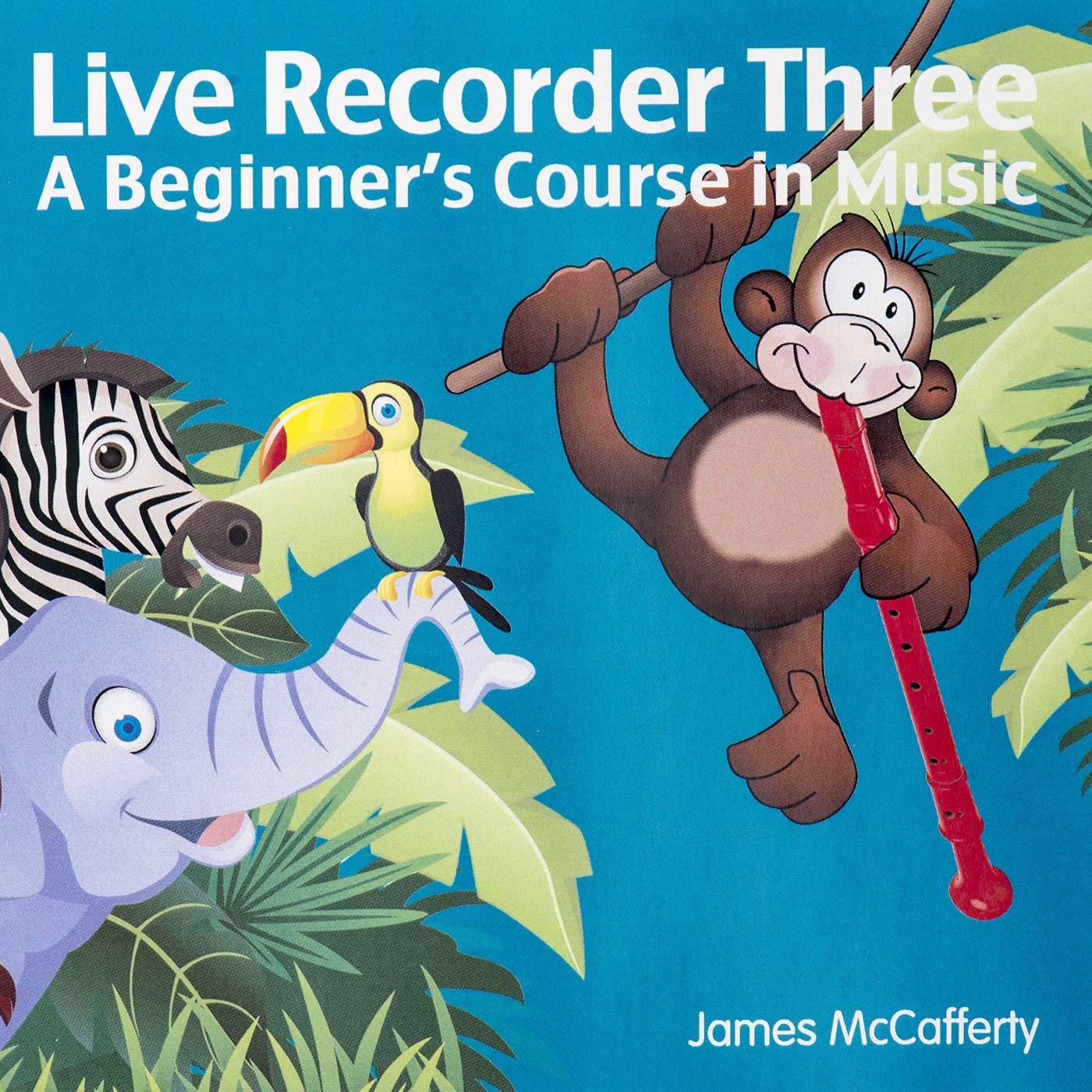 Live Recorder Three: A Beginner's Course in Music (Accompanying CD) (Live Recorder: A Beginner's Course in Music, Band 3) Film, Art & Culture