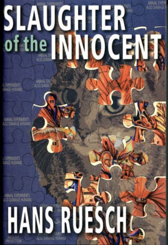 Slaughter of the Innocent: The Use of Animals in Medical Research Medicine