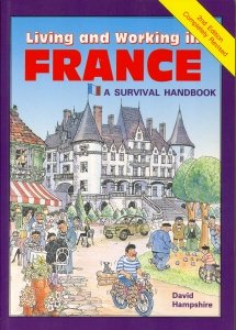 Living and Working in France: A Survival Handbook book