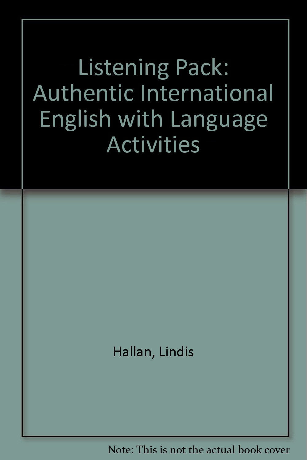 Listening Pack: Authentic International English with Language Activities Foreign Languages ​​& Dictionaries