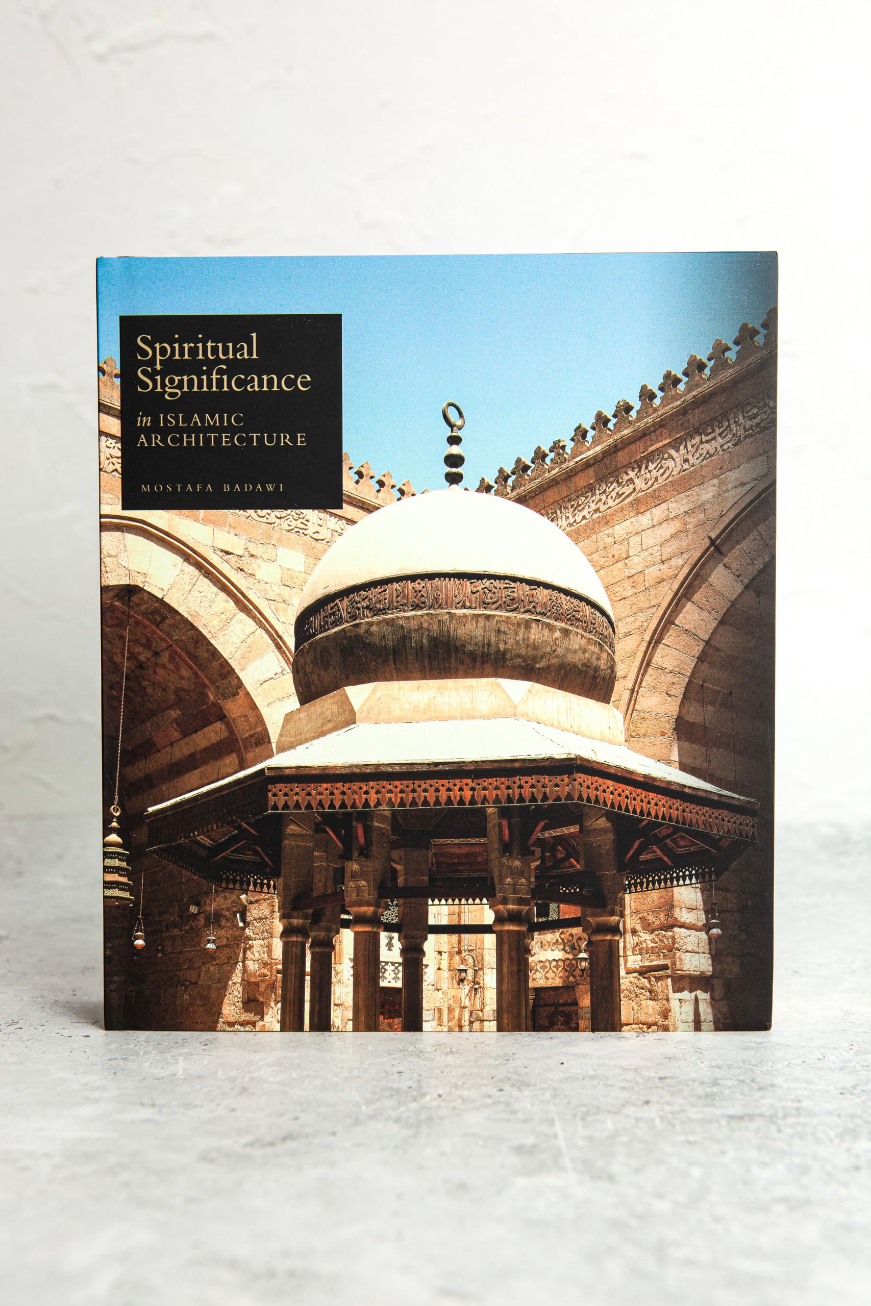 Spiritual Significance in Islamic Architecture book