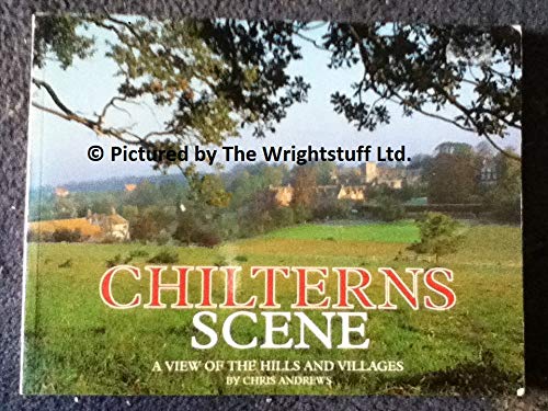 Chilterns Scene: A View of the Hills and Villages Leisure, Home & Garden