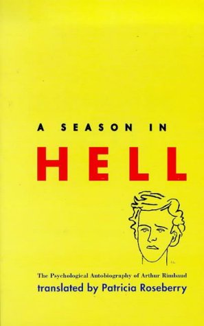 The Psychological Autobiography of Arthur Rimbaud book
