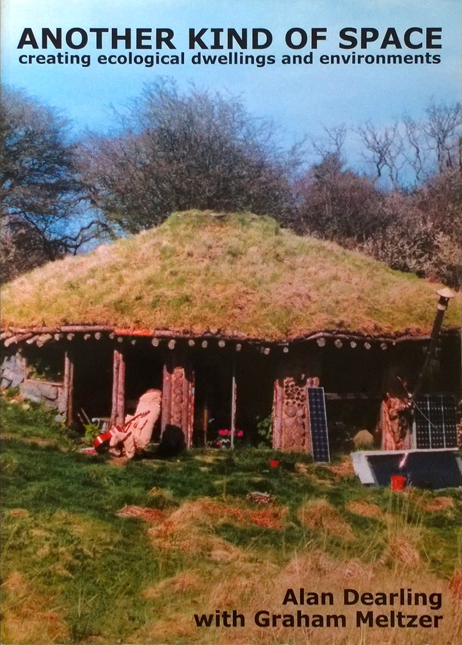 Another Kind of Space: Creating Ecological Dwellings and Environments Social Sciences