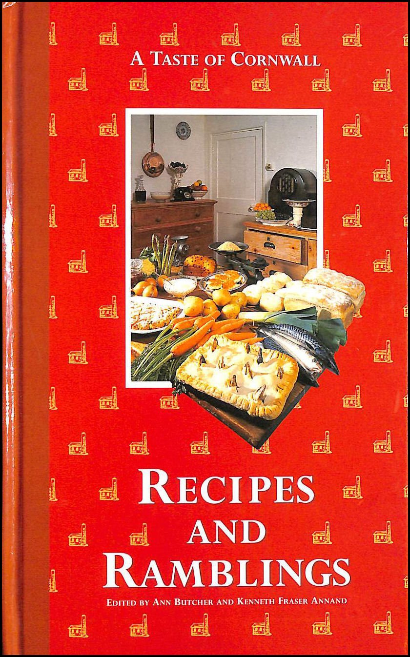 Recipes and Ramblings (Taste of Cornwall S.) Cooking & Enjoying