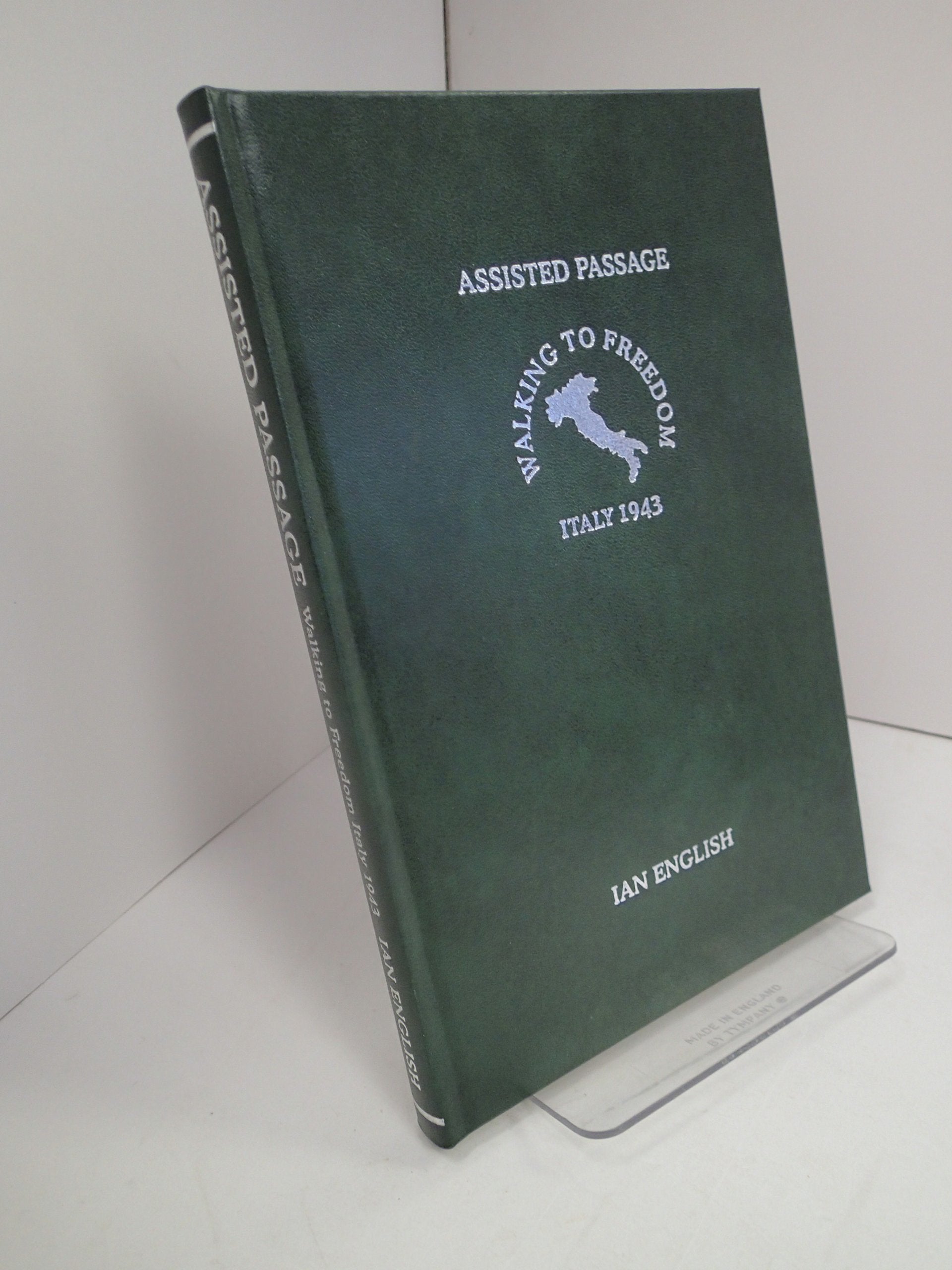 Assisted Passage: Walking to Freedom - Italy 1943 Books