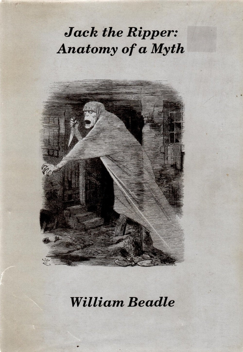 Jack the Ripper, Anatomy of a Myth Personalities