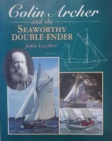 Colin Archer and the Seaworthy Double-ender (The Boatman books) Books