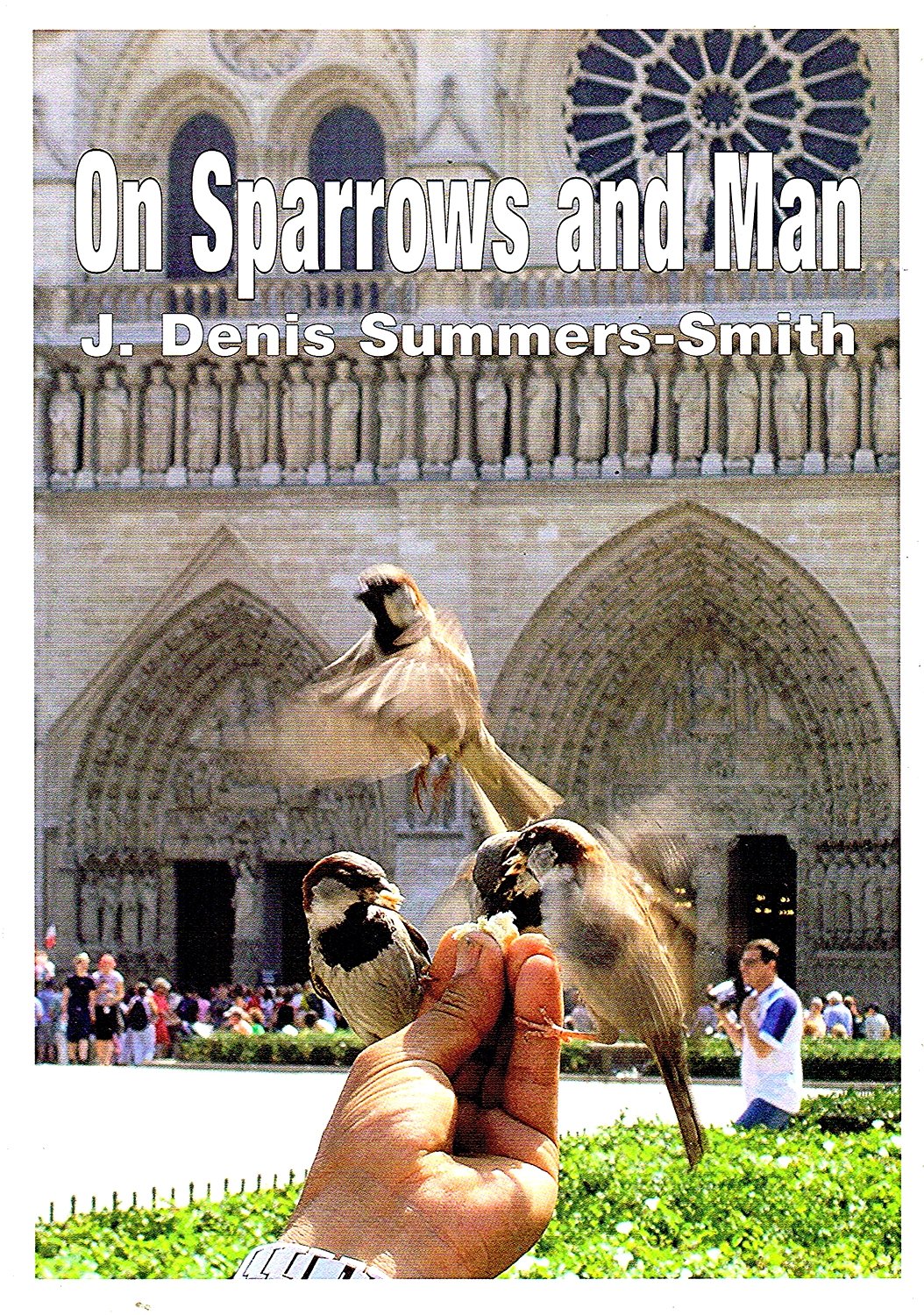 On Sparrows and Man: A Love-Hate Relationship Natural Sciences