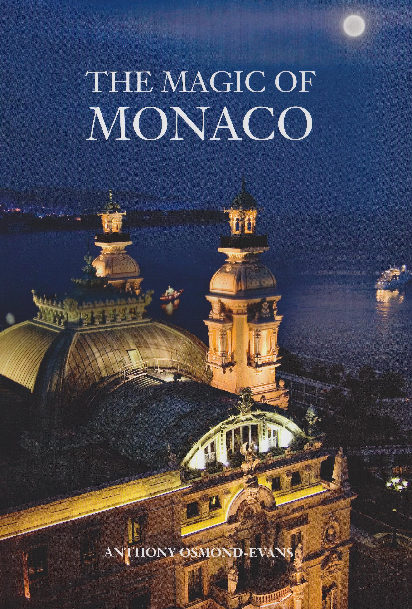 The Magic of Monaco: La Magie De Monaco book