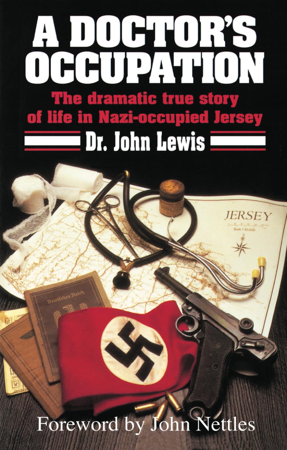 A Doctor's Occupation: The dramatic true story of life in Nazi-occupied Jersey Medicine