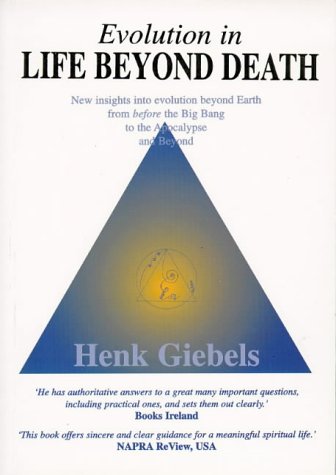 Evolution in Life Beyond Death: New Insights into Evolution Beyond Earth from Before the Big Bang to the Apocalypse and Beyond Books