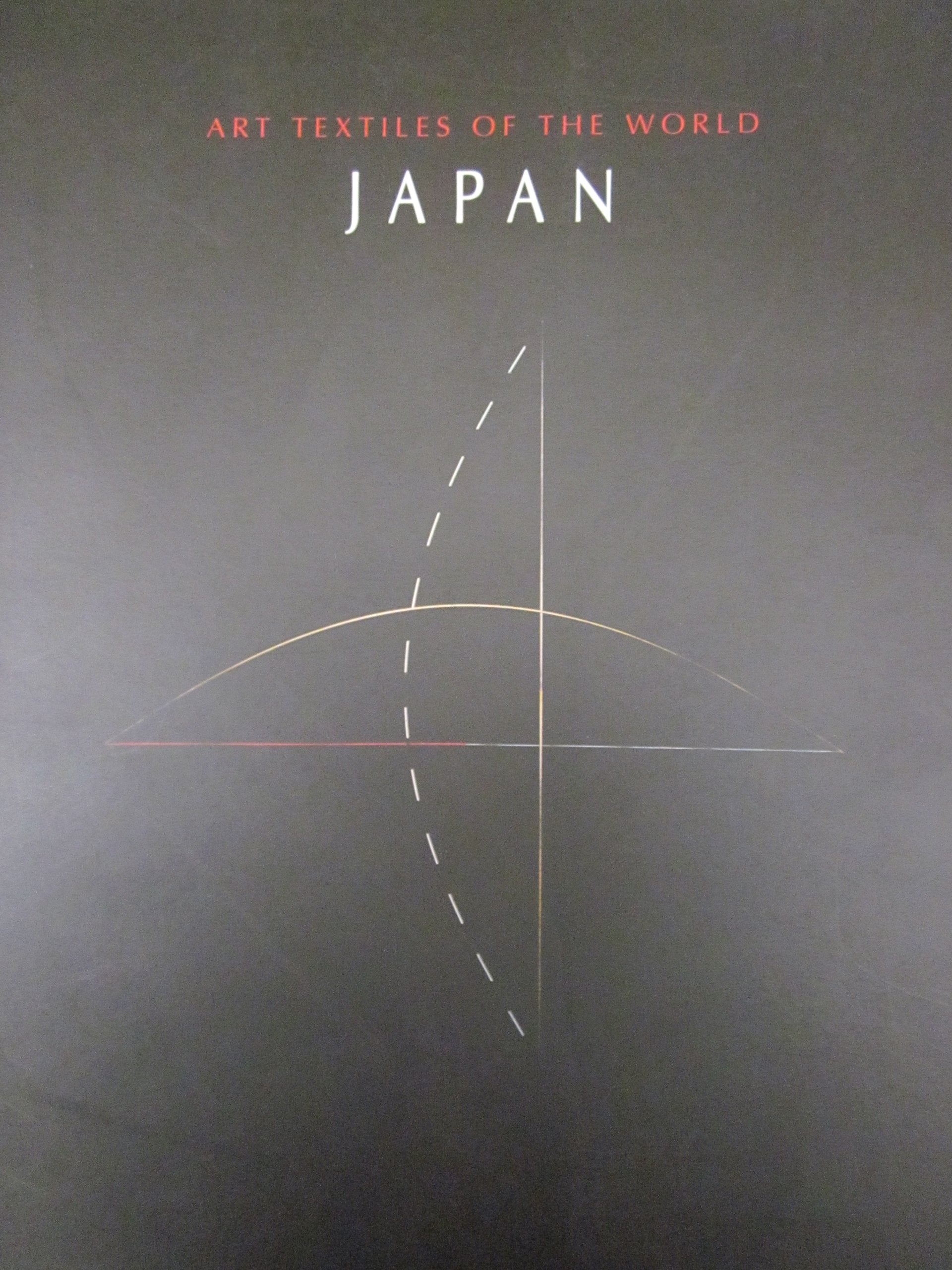 Japan (Art Textiles of the World S.) Film, Art & Culture