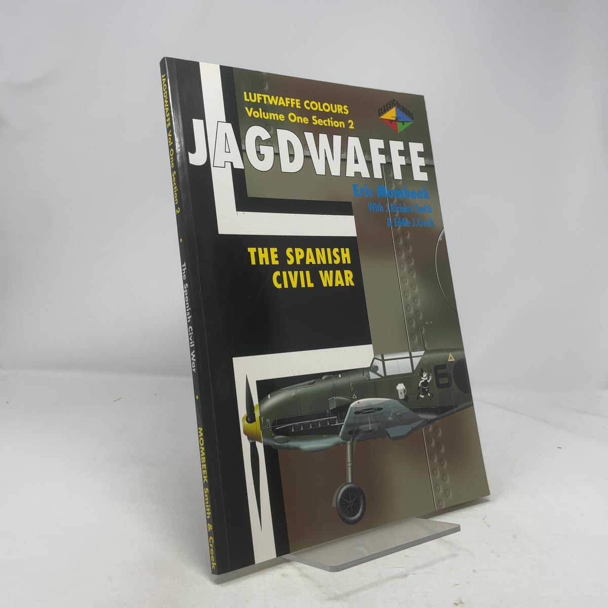 Luftwaffe Colours, volume 1 Section 2 : The Spanish Civil War book