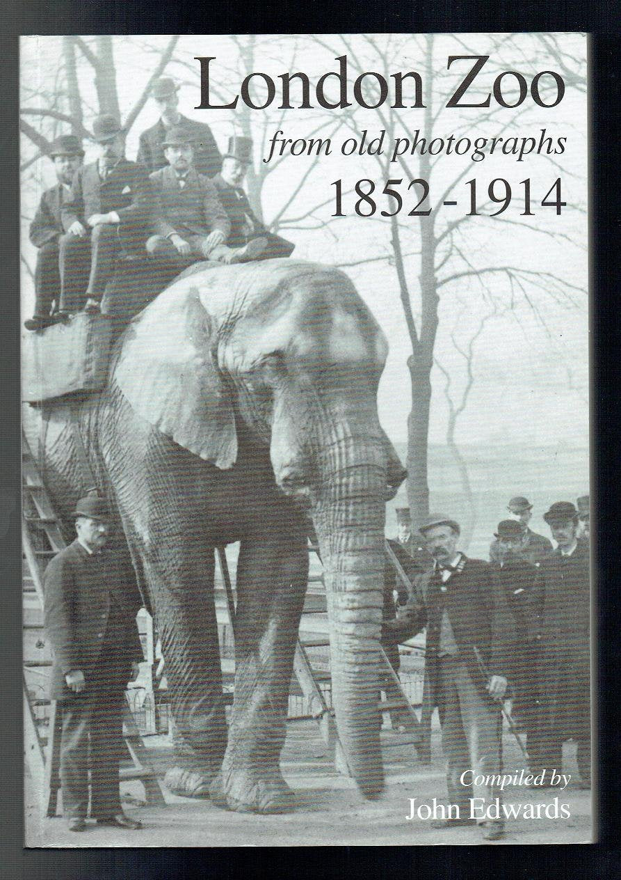 London Zoo from Old Photographs 1852-1914 Books