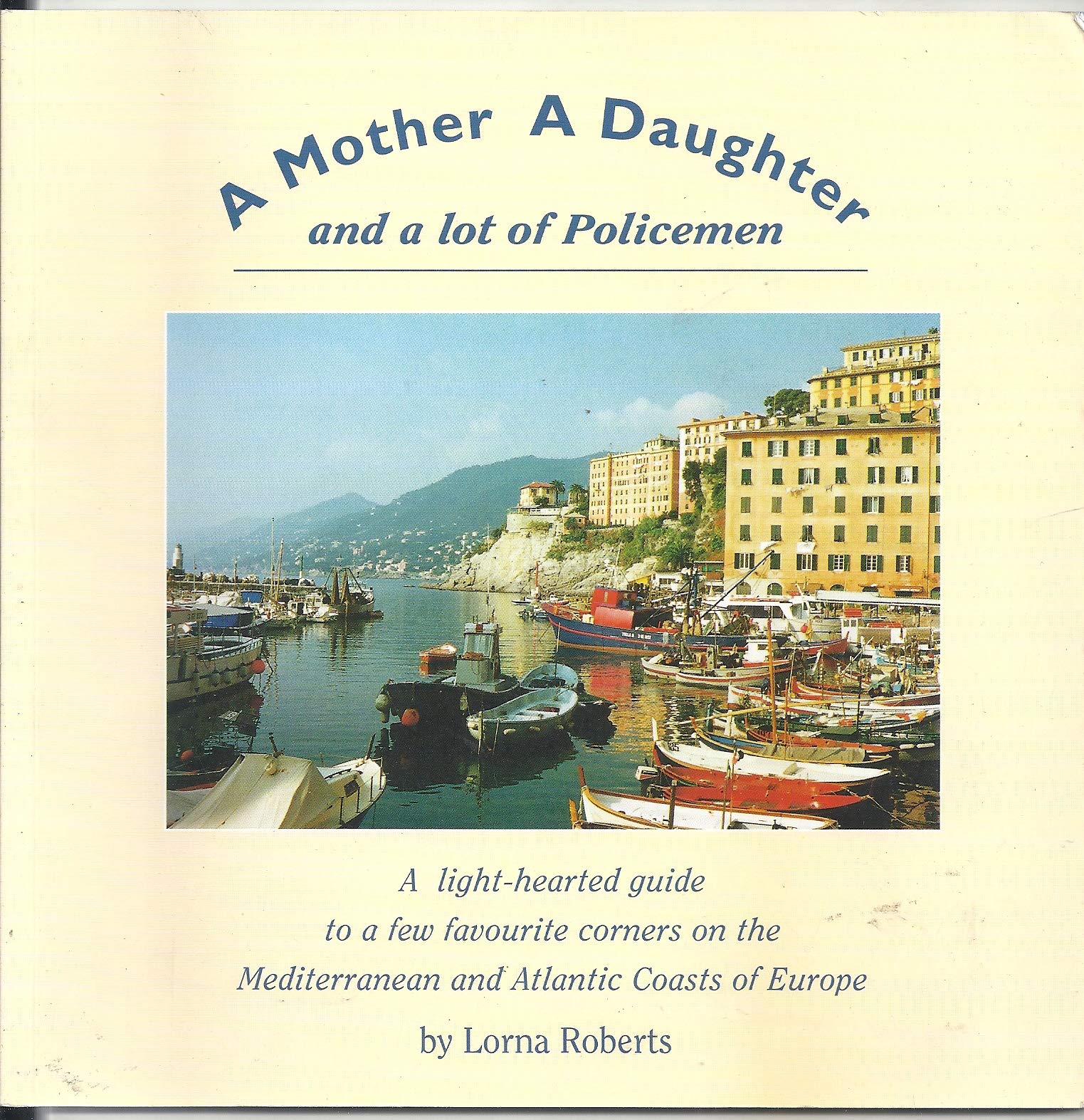 Mother, a Daughter and a Lot of Policemen Books