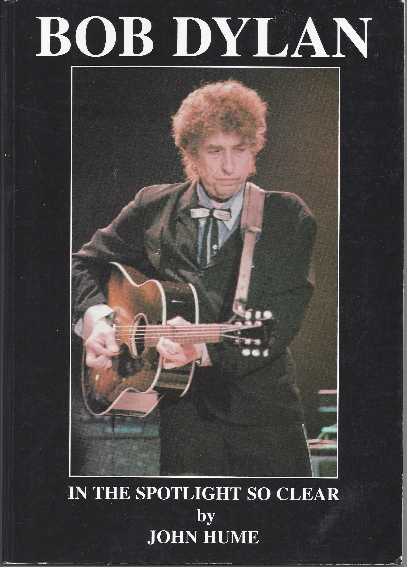 In the Spotlight So Clear: Bob Dylan in the UK and Ireland, 1984-98 Travel