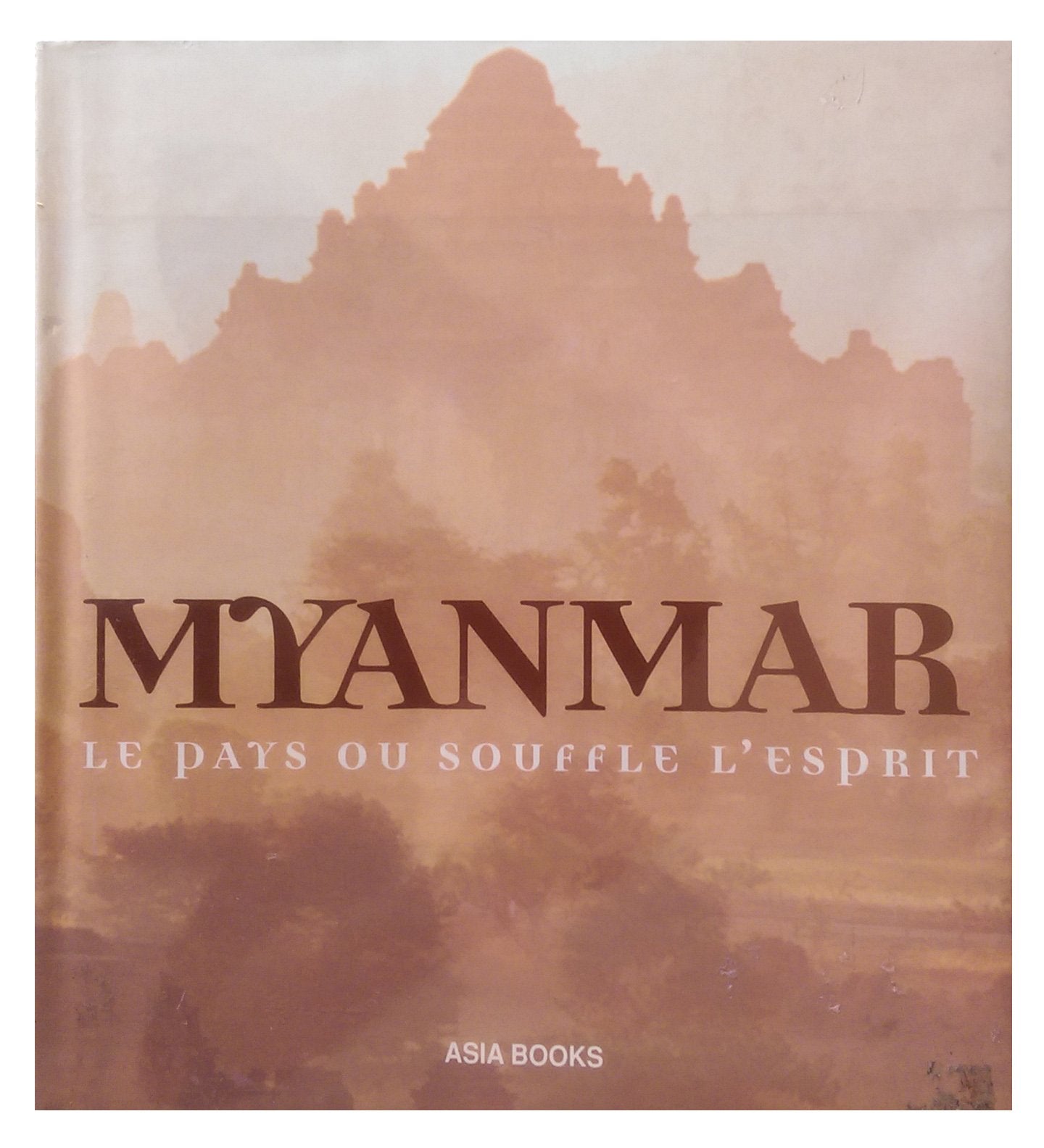 Myanmar:Land of Spirit: Essays and Photographs Leisure, Home & Garden
