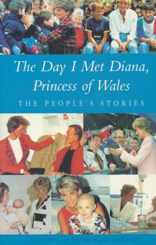 The Day I Met Diana, Princess of Wales Biographies & Memoirs
