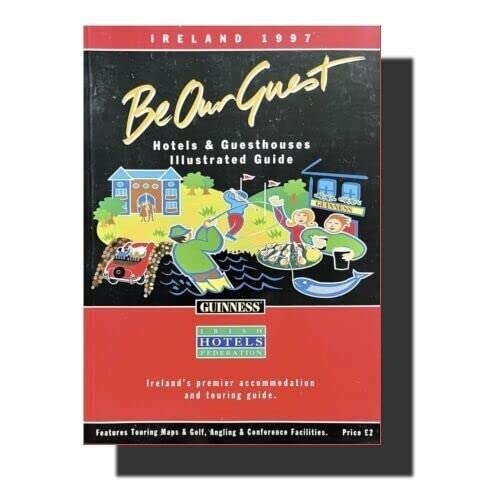 Be Our Guest - Irish Hotels and Guesthouses. Books