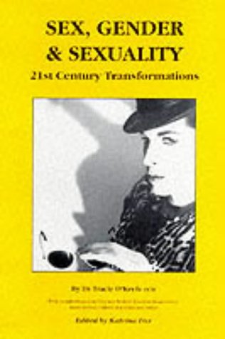 Sex, Gender And Sexuality: 21st Century Transformations Social Sciences