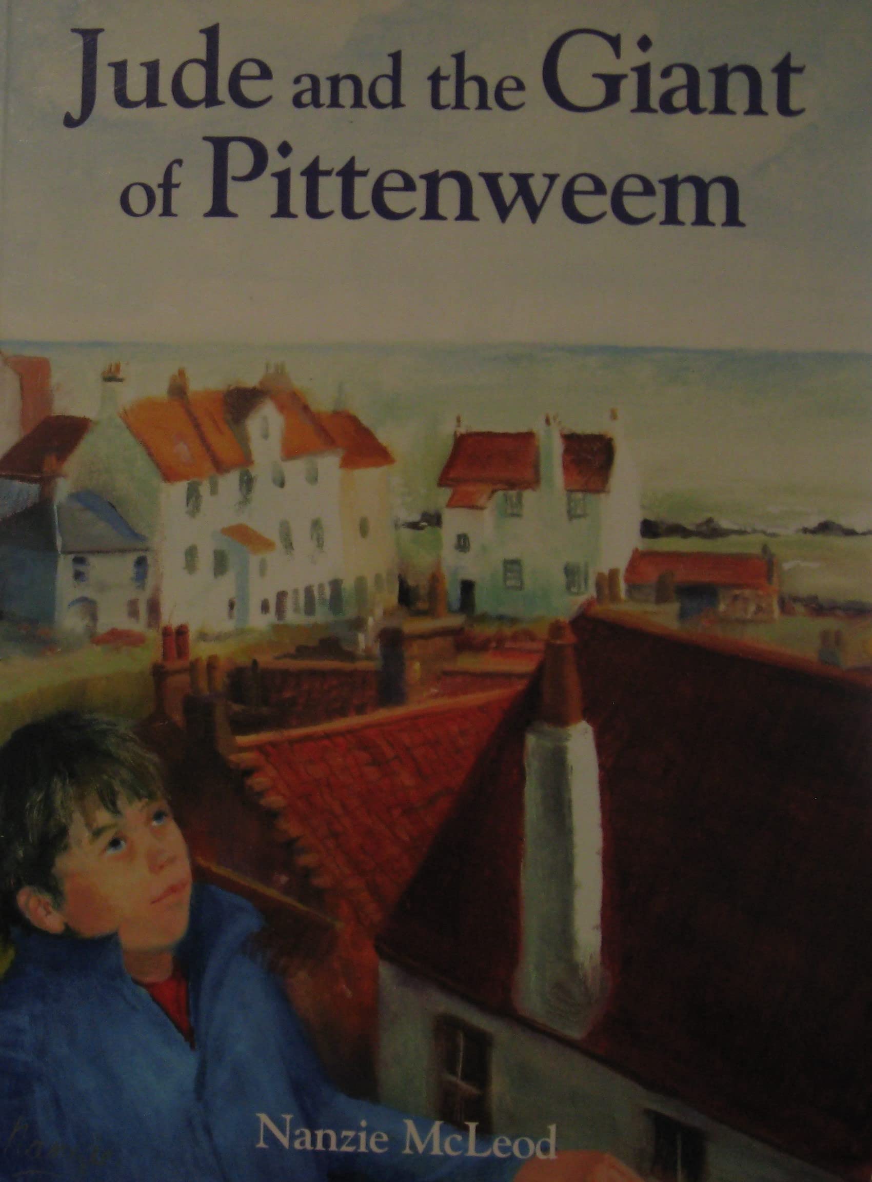 Jude and the Giant of Pittenweem Fairy Tales & Legends