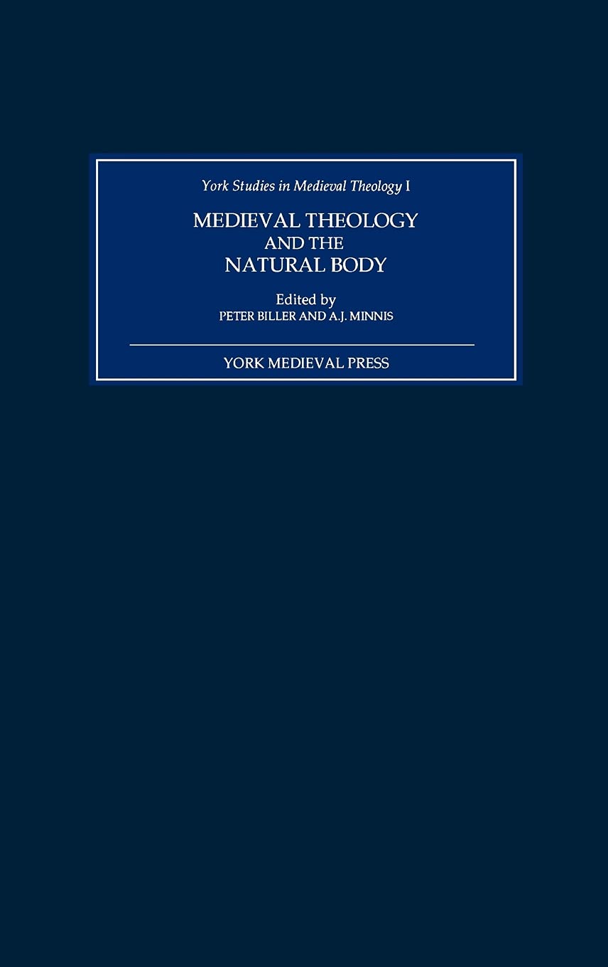 Medieval Theology and the Natural Body Social Sciences
