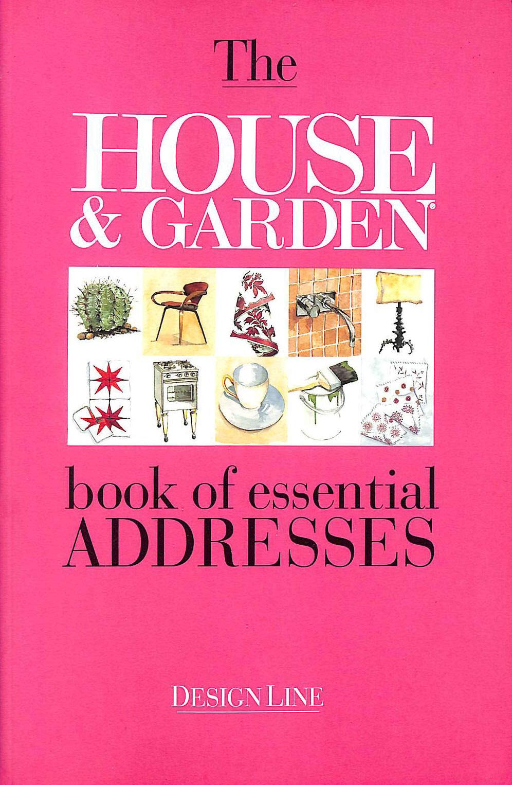 The "House and Garden" Book of Essential Addresses book