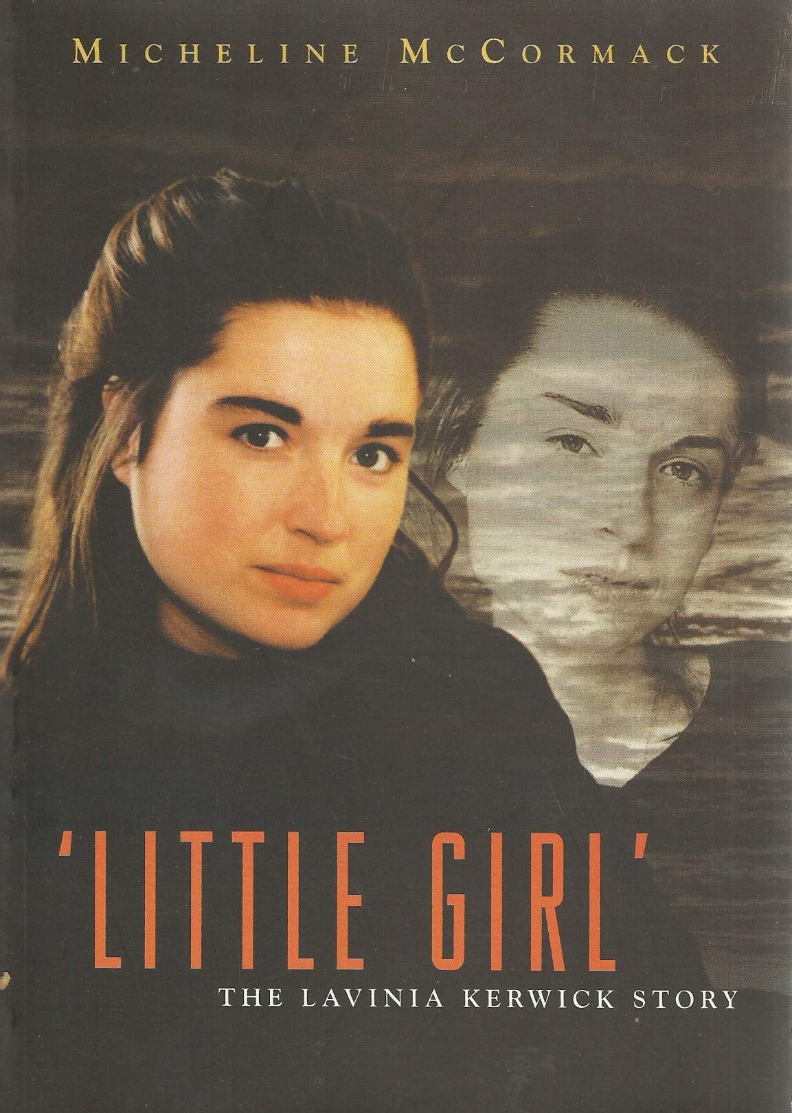 Little girl: The Lavinia Kerwick story Books