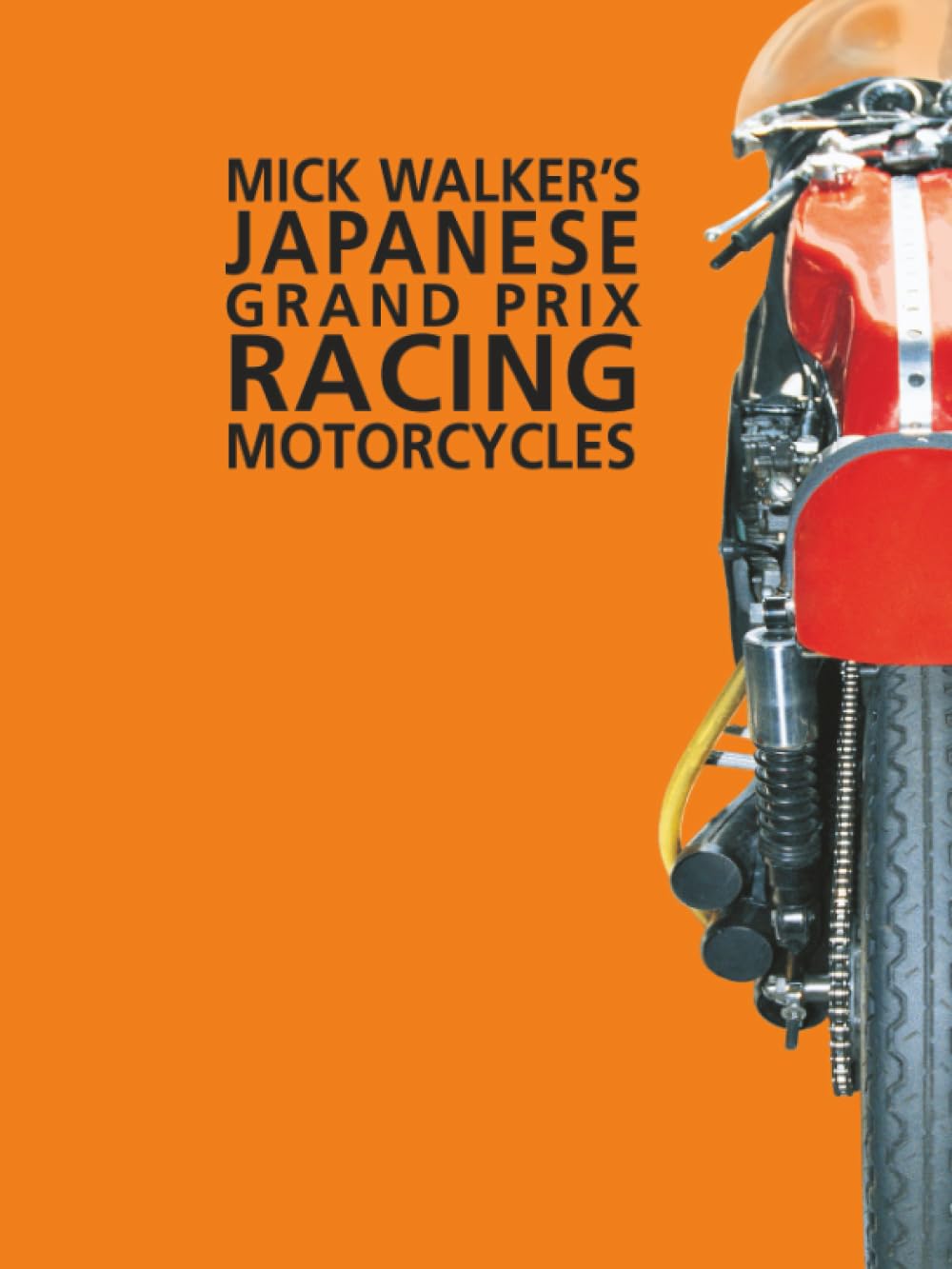 Mick Walker's Japanese Grand Prix Racing Motorcycles Leisure, Home & Garden