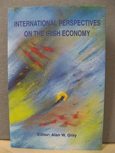 International Perspectives on the Irish Economy Business, Finance & Career