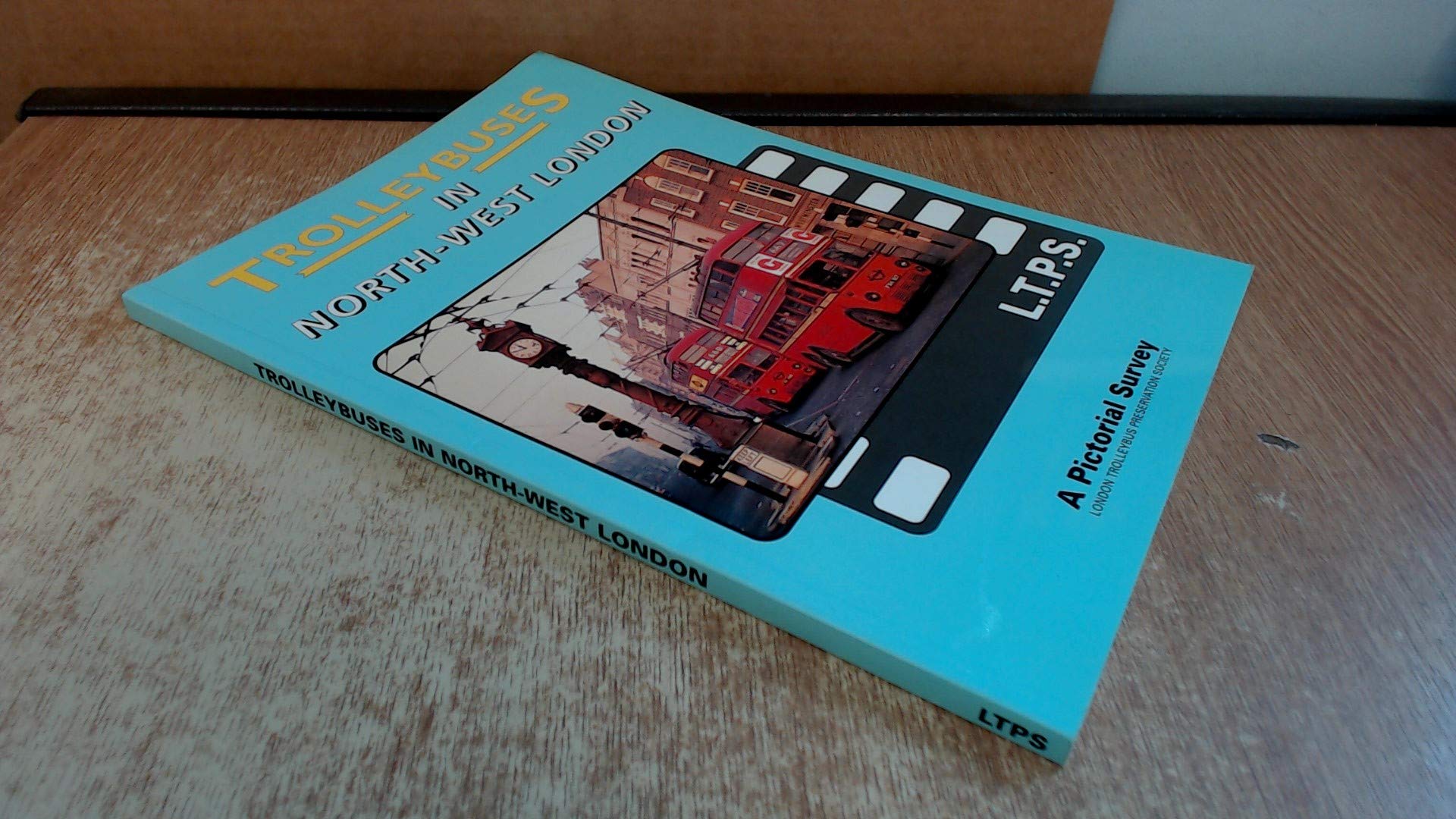 Trolleybuses in North-West London (A pictorial survey) Books
