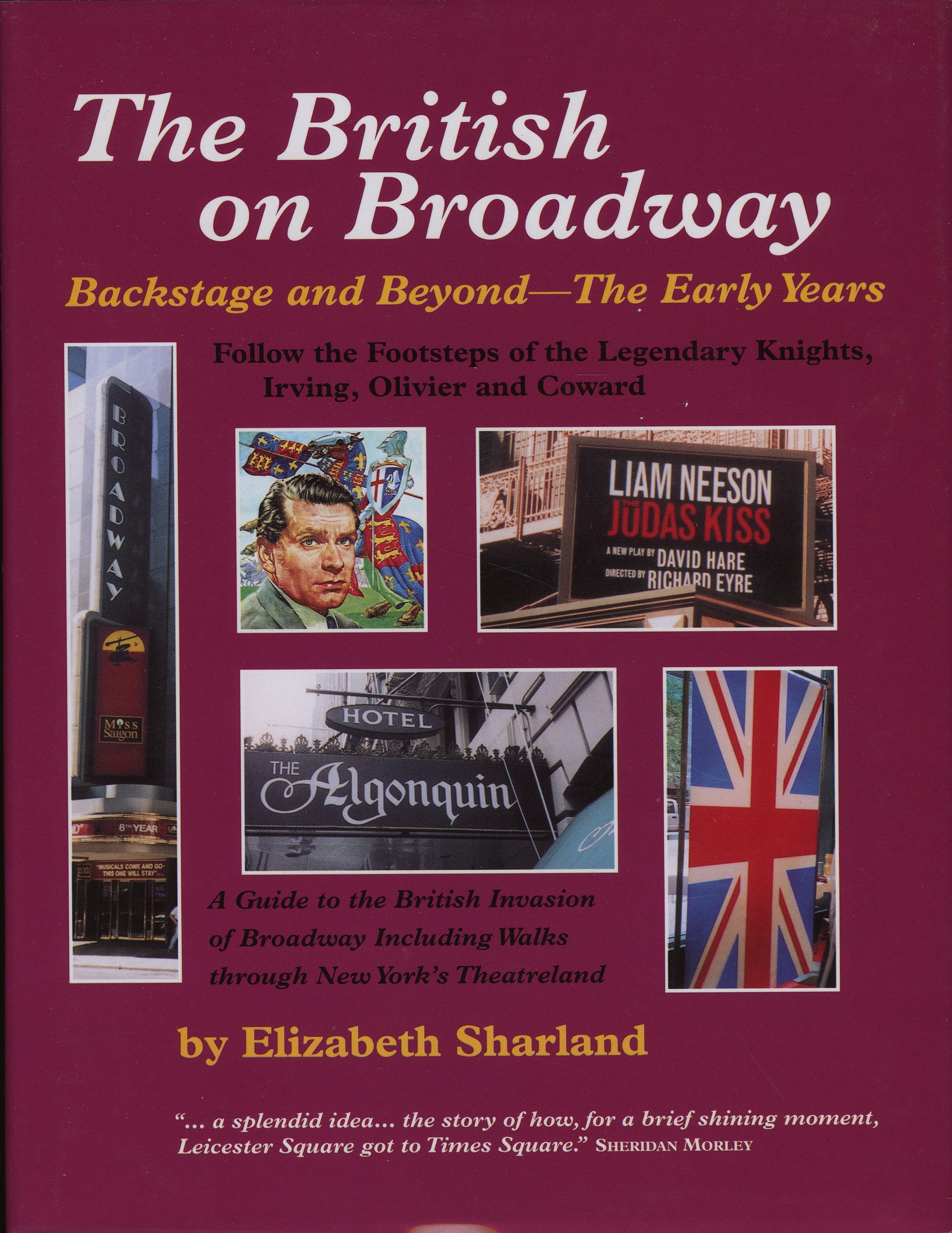The British on Broadway: Backstage and Beyond-The Early Years Film, Art & Culture