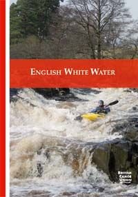 English White Water: The British Canoe Union Guidebook Leisure & Fun