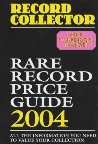 Rare Rceor Price Guide 2004 (Rare Record Price Guide) Arts & Music