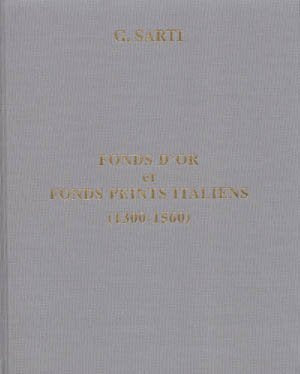 FONDS D'OR ET FONDS PEINTS ITALIENS (1300-1560) book