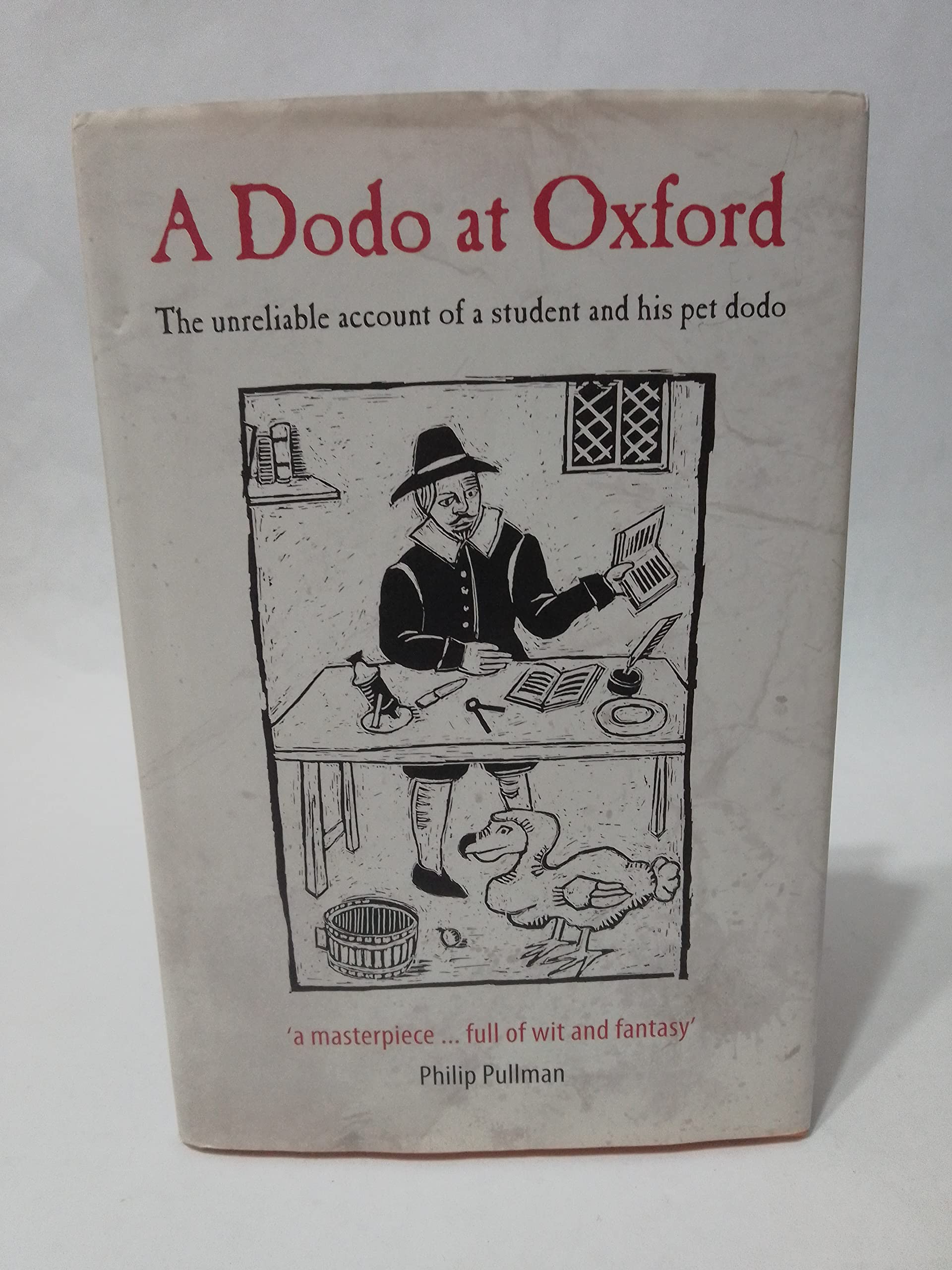 A Dodo at Oxford: The Unreliable Account of a Student and His Pet Dodo Historical Fiction