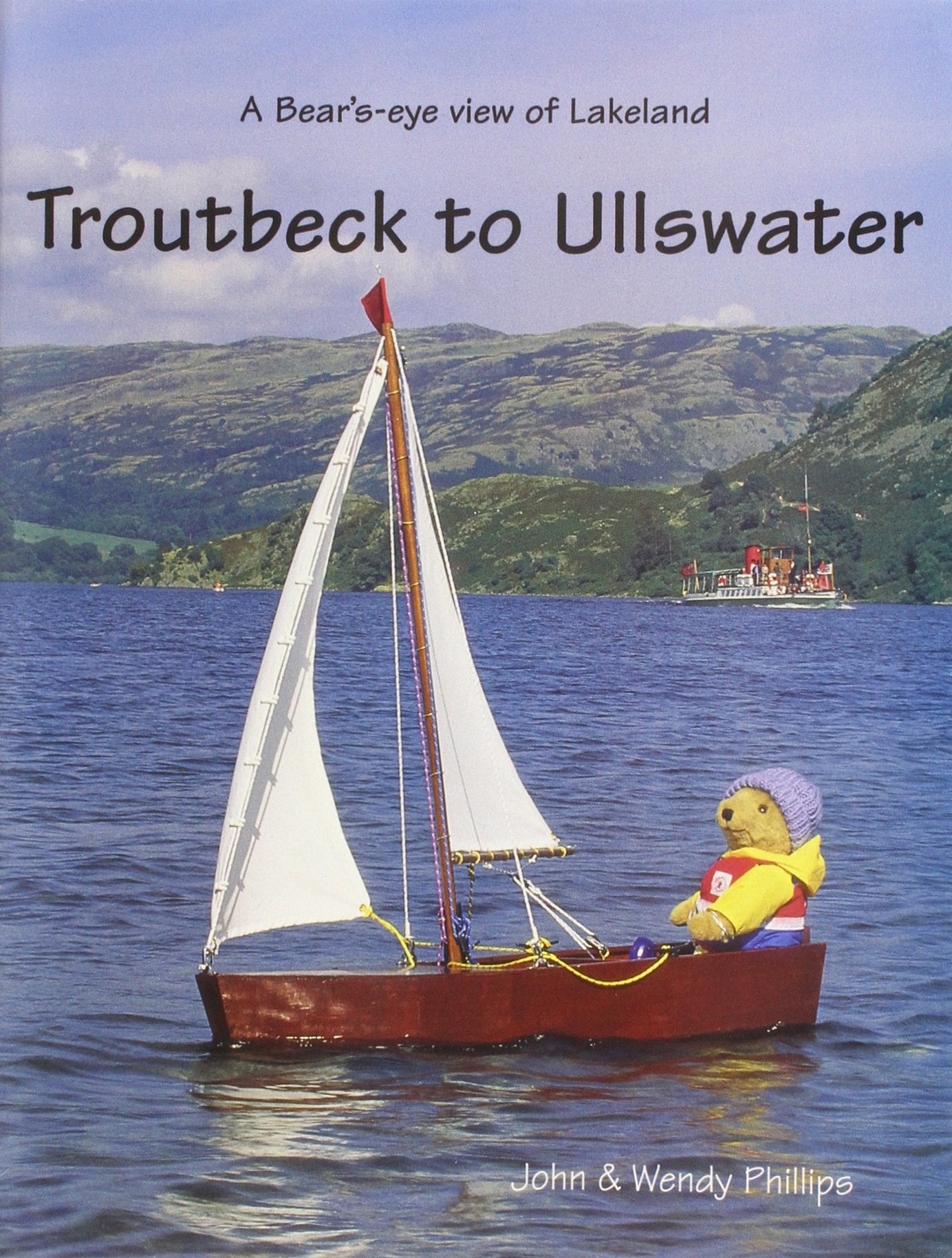 Bear's-eye View of Lakeland: Troutbeck to Ullswater Travel