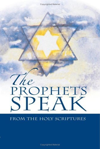 The Prophets Speak: From the Holy Scriptures Religion & Esotericism