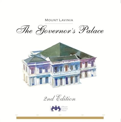 Mount Lavinia, the Governor's Palace Politics & History