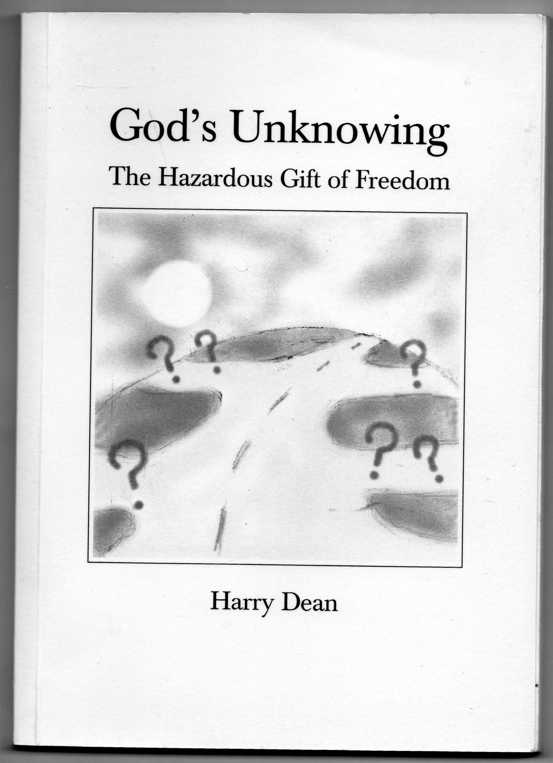 God's Unknowing (the Hazardous Gift of Freewill) Religion & Esotericism