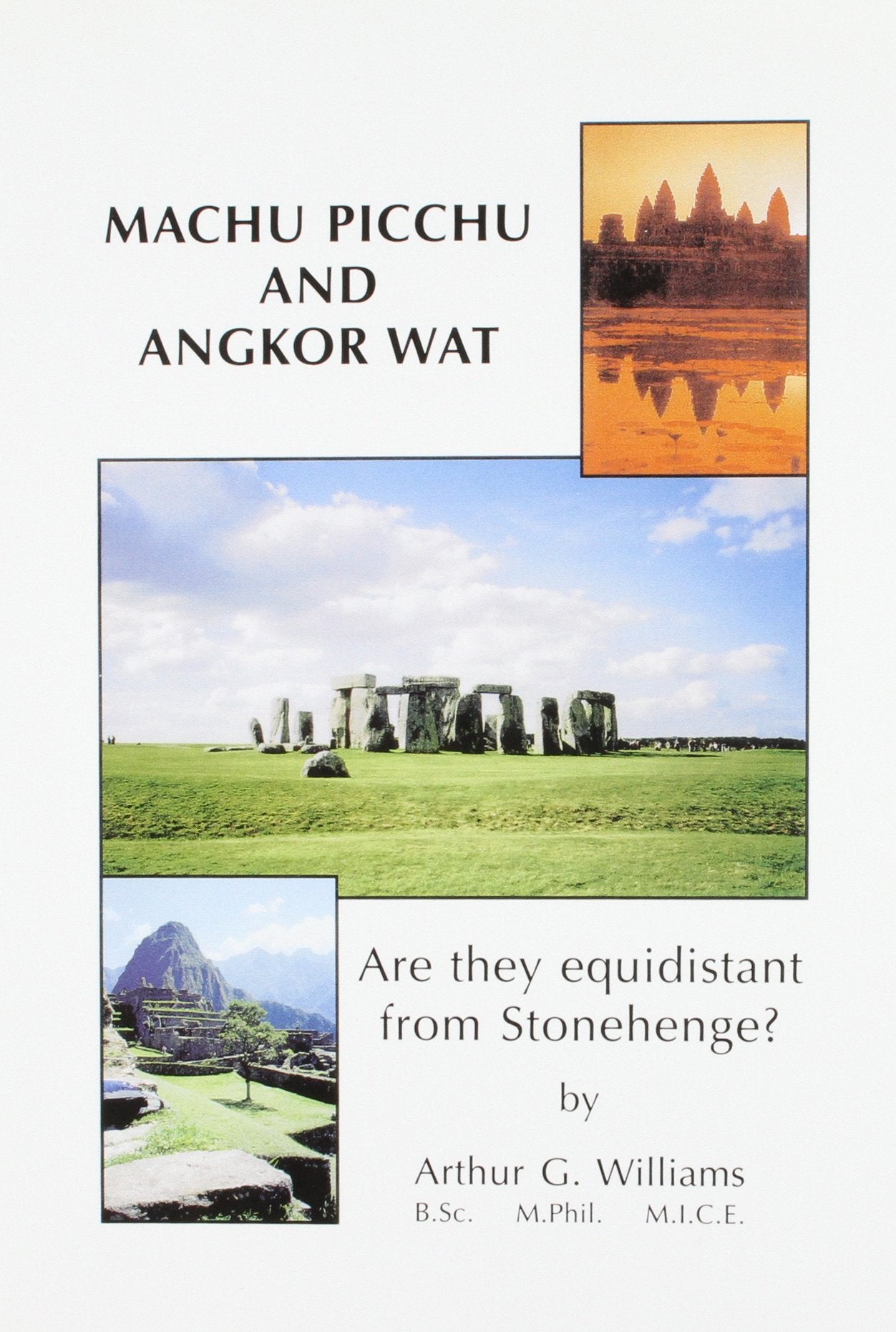 Machu Picchu and Angkor Wat: Are They Equidistant from Stonehenge? Social Sciences