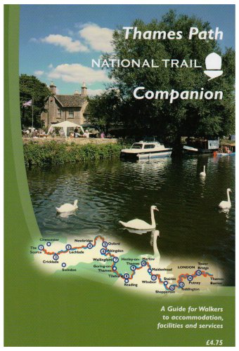 The Thames Path National Trail Companion: A Guide for Walkers to Accommodation, Facilities and Services Leisure, Home & Garden