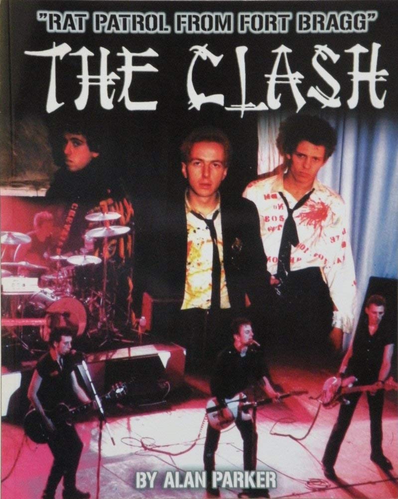 The Clash: "Rat Patrol from Fort Bragg" Arts & Music