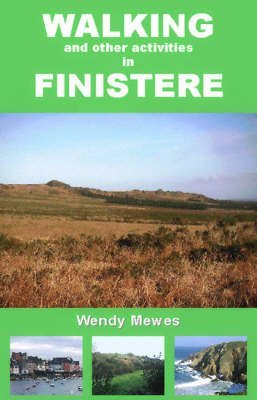 Walking and Other Activities in Finistere book