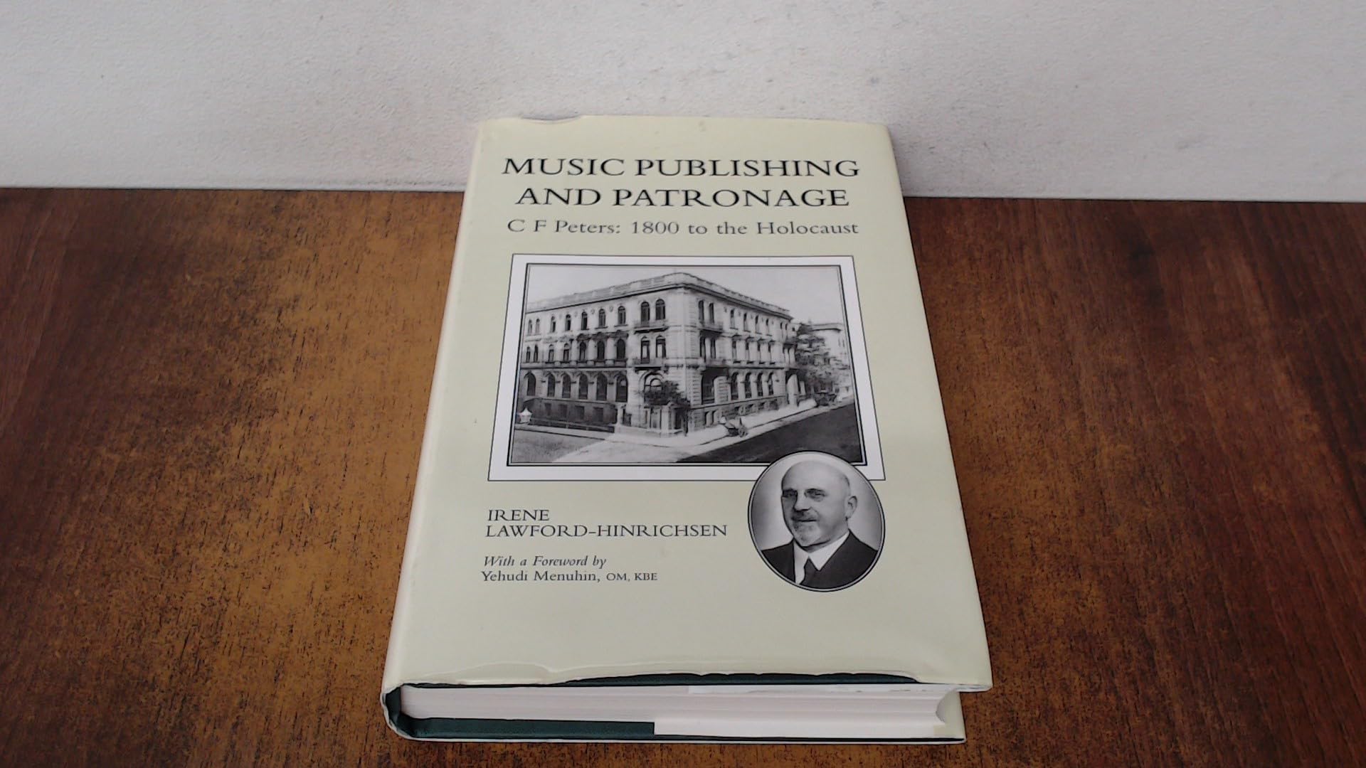Music Publishing and Patronage: C. F. Peters: 1800 to the Holocaust. Forew. by Yehudi Menuhin Media & Communication