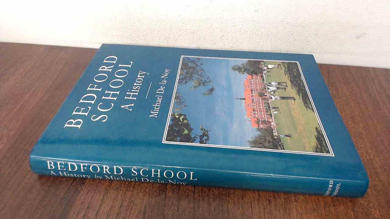 Bedford School: A History, 1552-2002 Books