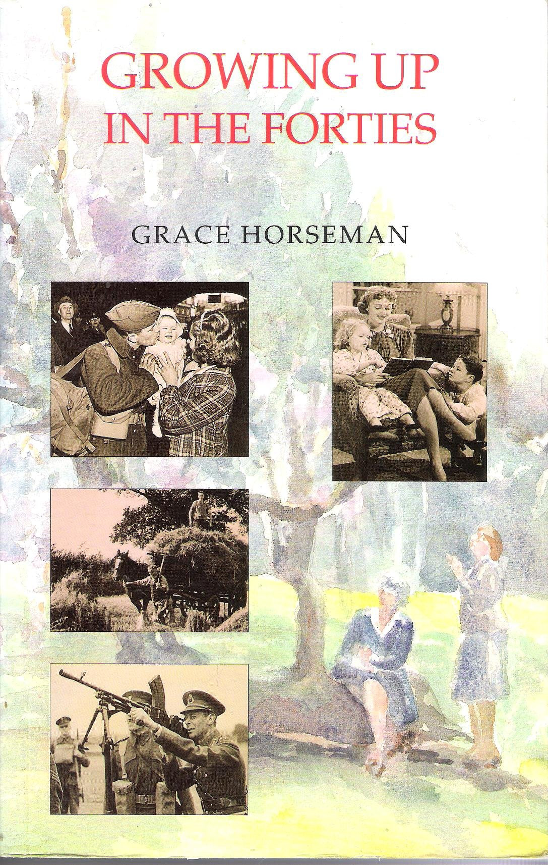 Growing Up in the Forties Memories