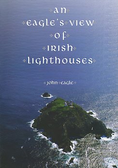 Product Image: An Eagle's View of Irish Lighthouses